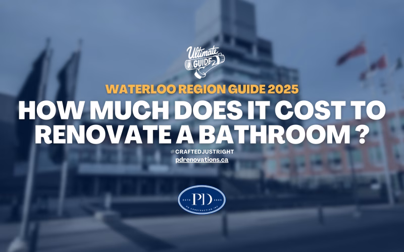 Bathroom Renovations Costs Guide for Waterloo in 2025